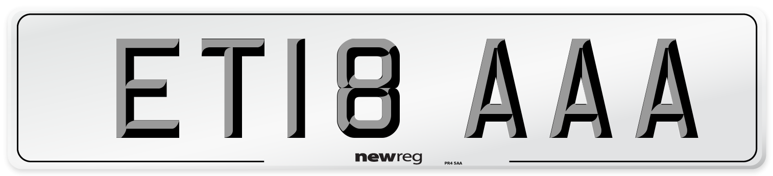 ET18 AAA Number Plate from New Reg